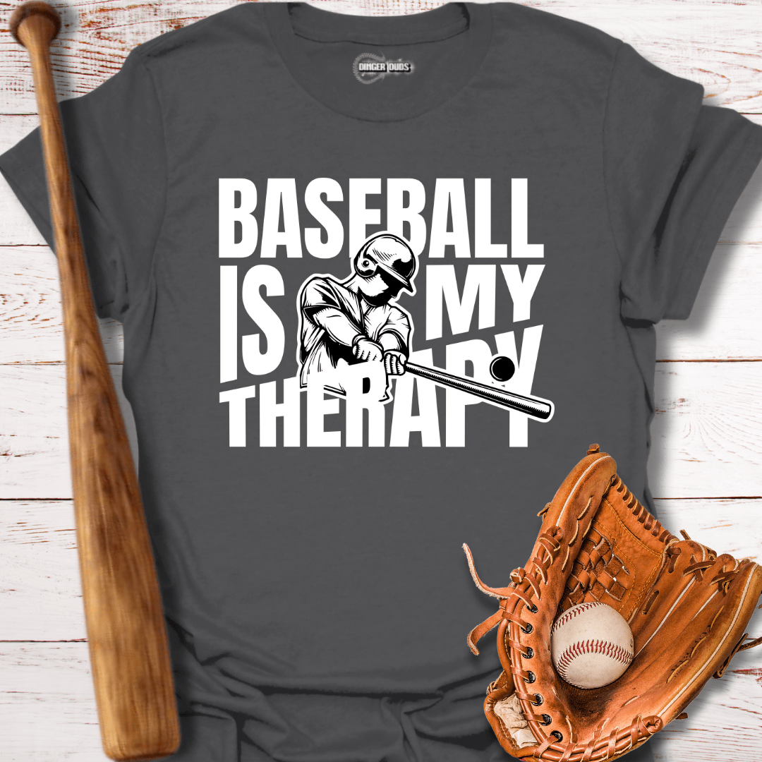 Baseball is My Therapy T-Shirt