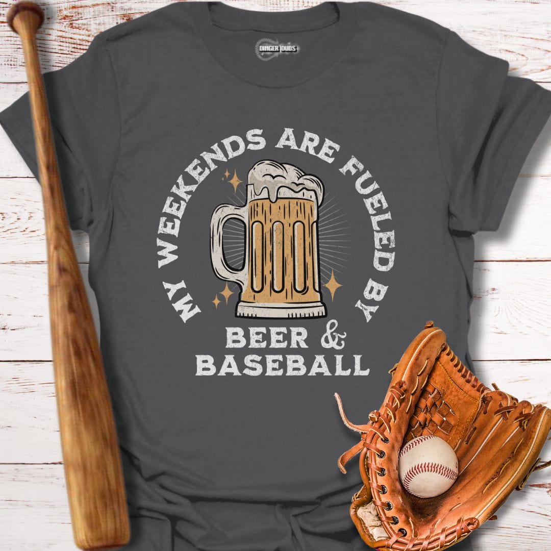 My Weekends Are Fueled By Baseball