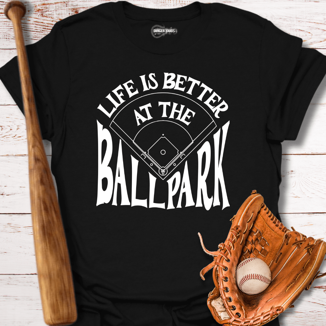 Life is Better at The Ballpark