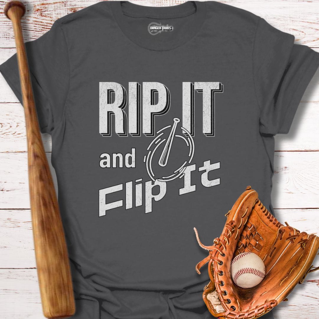 Rip It and Flip It T-Shirt