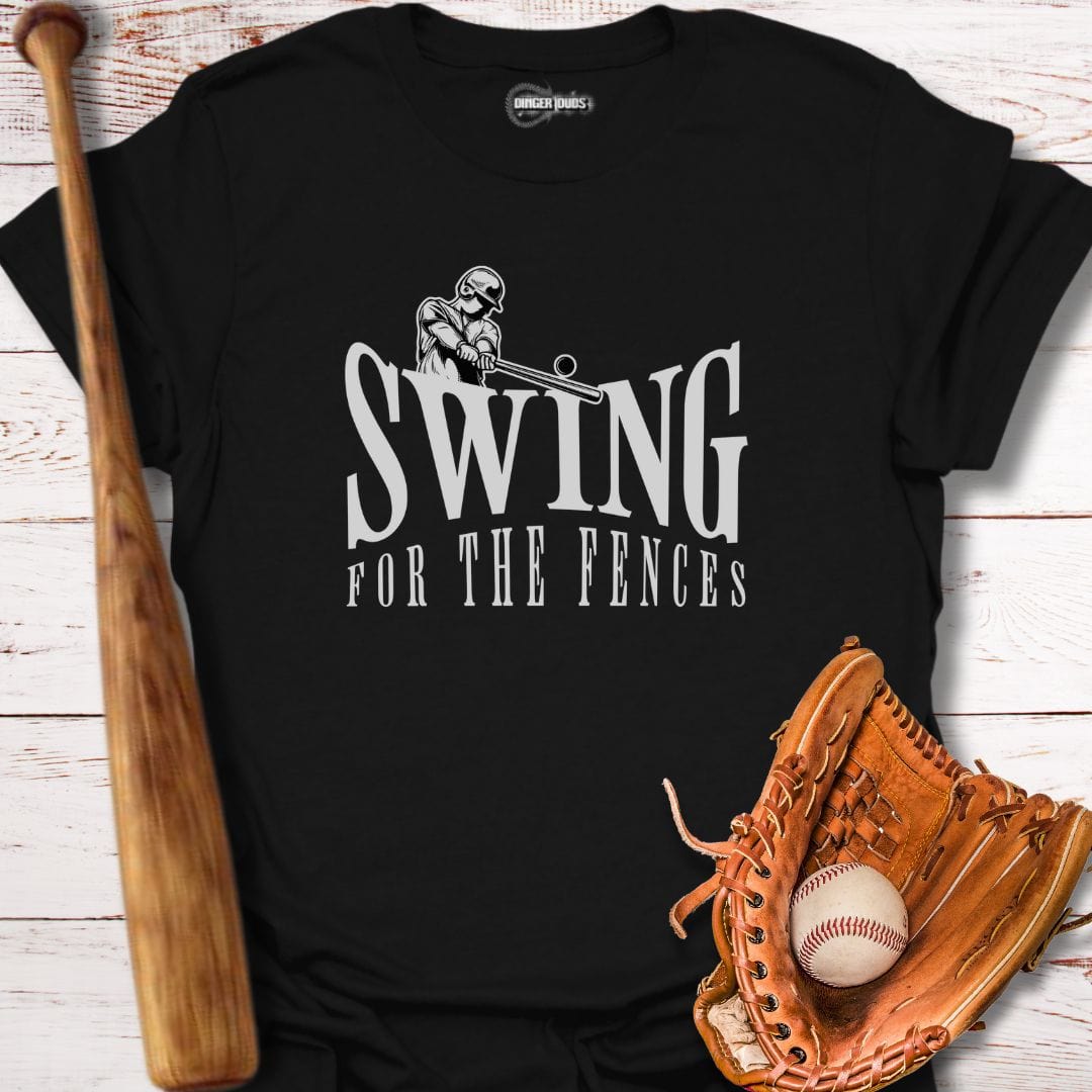 Swing For The Fences T-Shirt