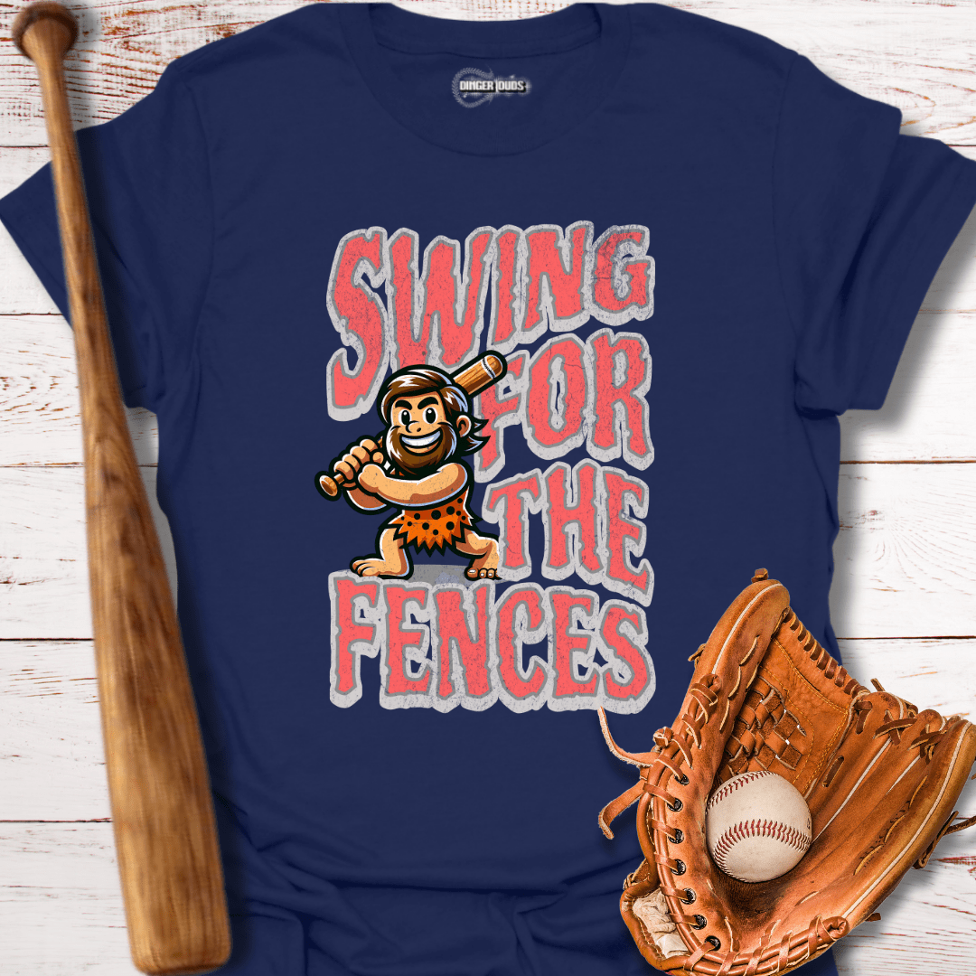 Swing For The Fences T-Shirt