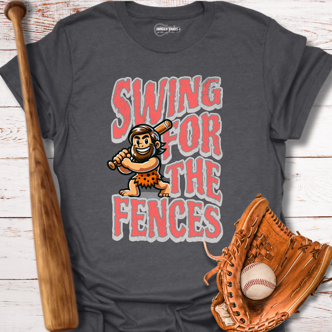 Swing For The Fences T-Shirt