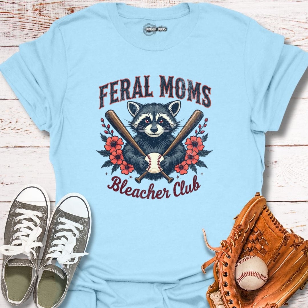 Feral Moms Bleacher Club T-Shirt