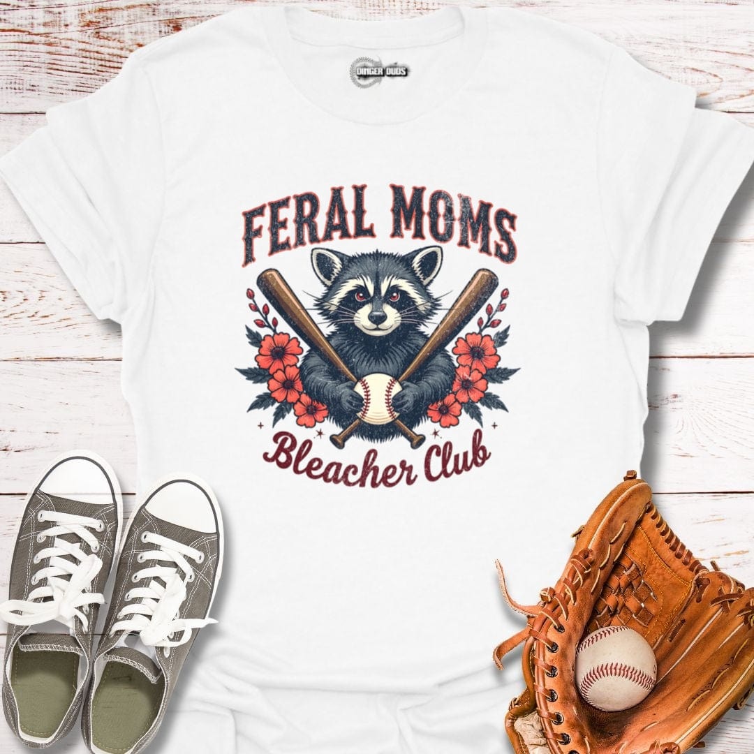 Feral Moms Bleacher Club T-Shirt