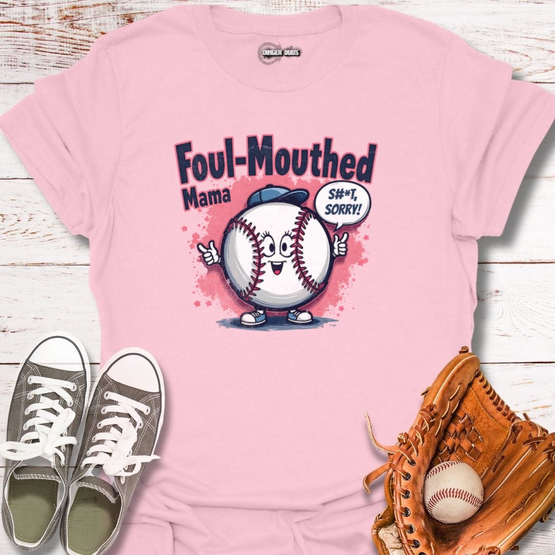 Foul Mouthed Mama T-Shirt