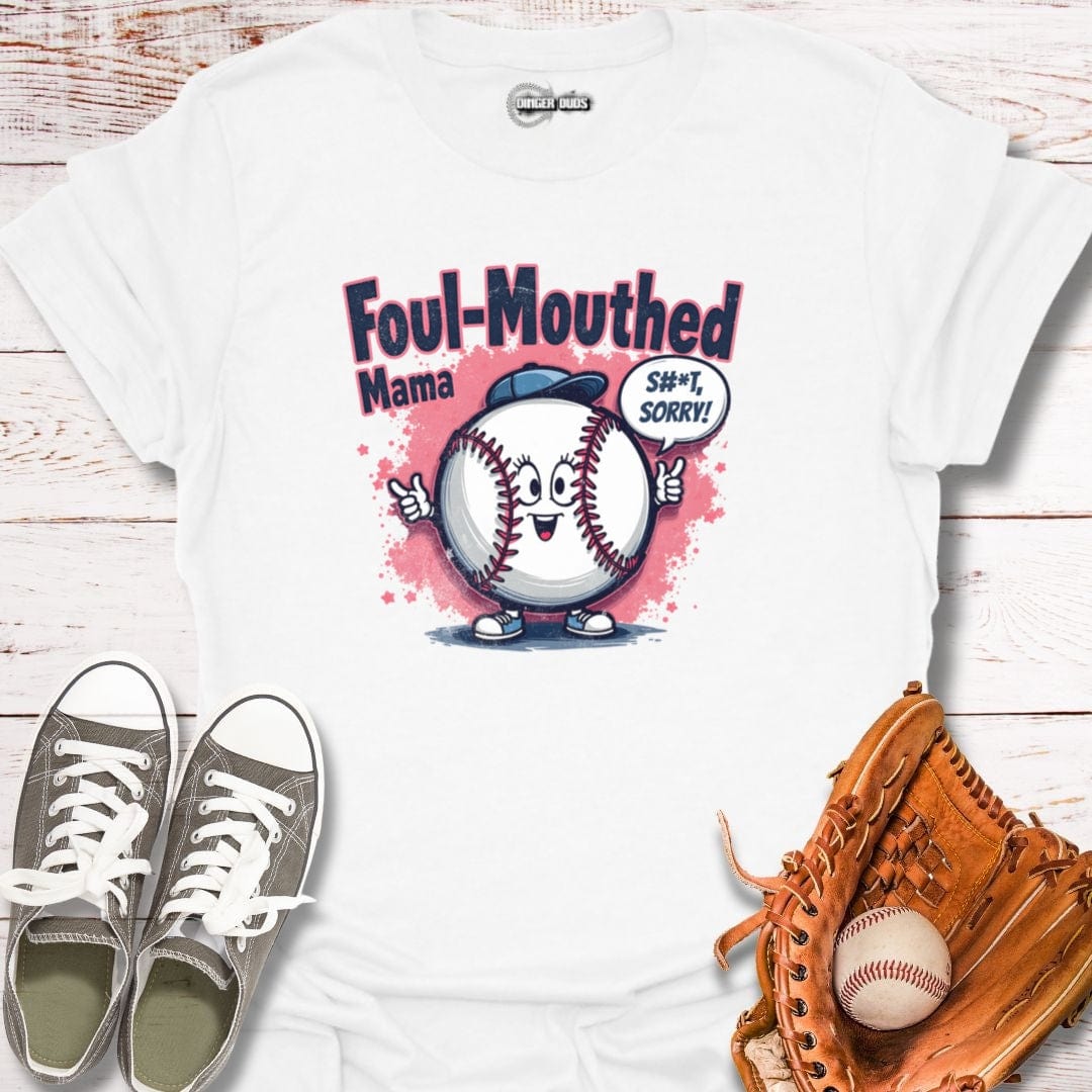 Foul Mouthed Mama T-Shirt