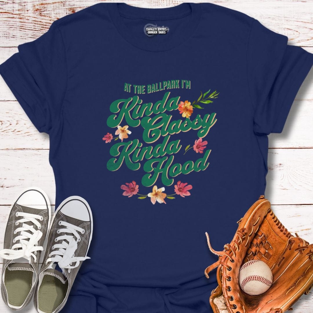 Kinda Classy Kinda Hood T-Shirt