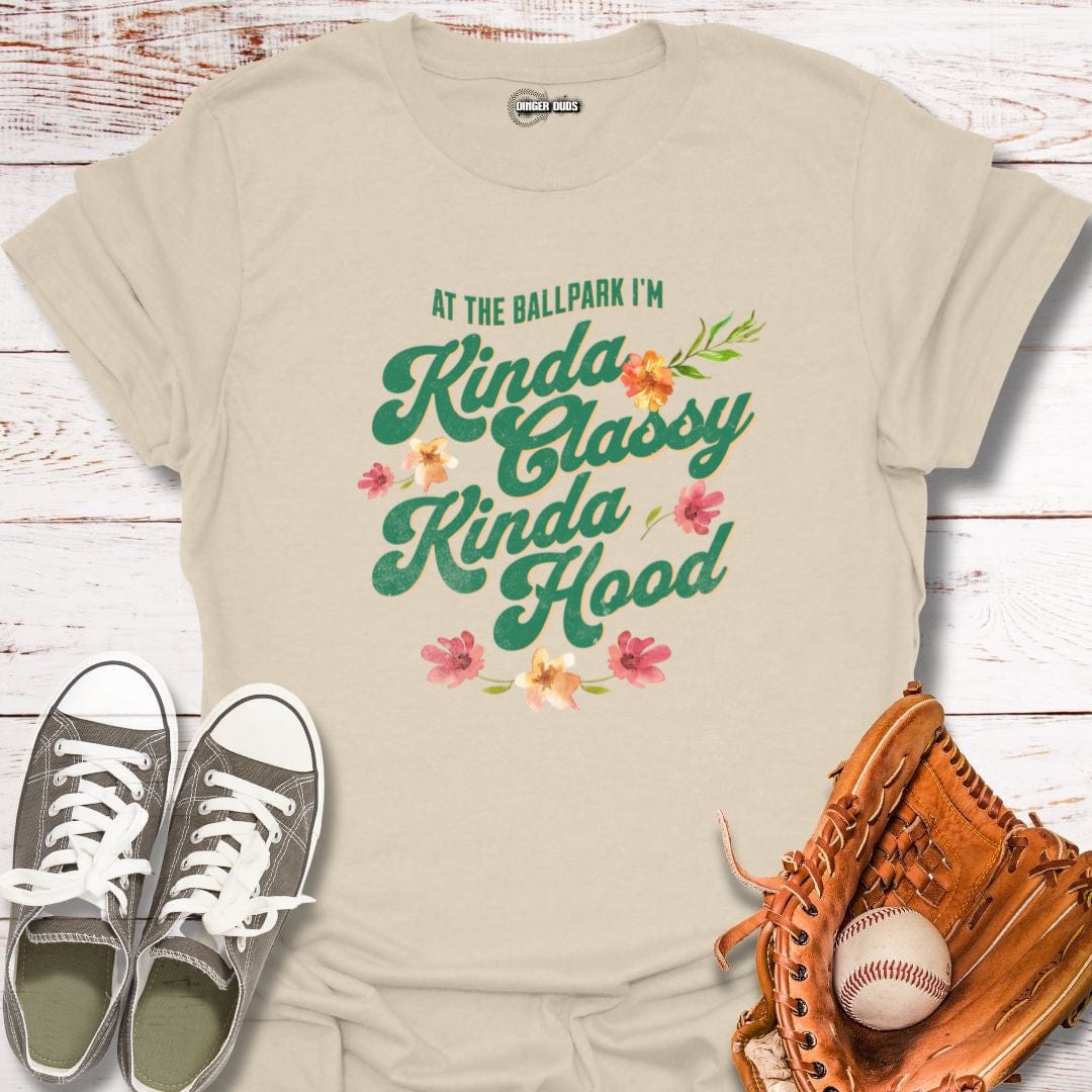 Kinda Classy Kinda Hood T-Shirt