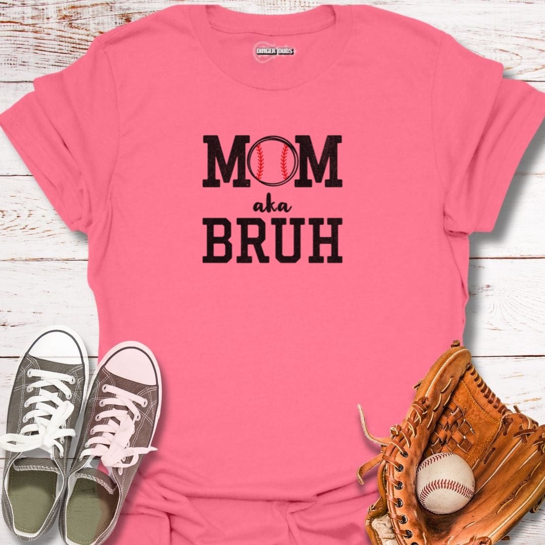 Mom aka Bruh T-Shirt