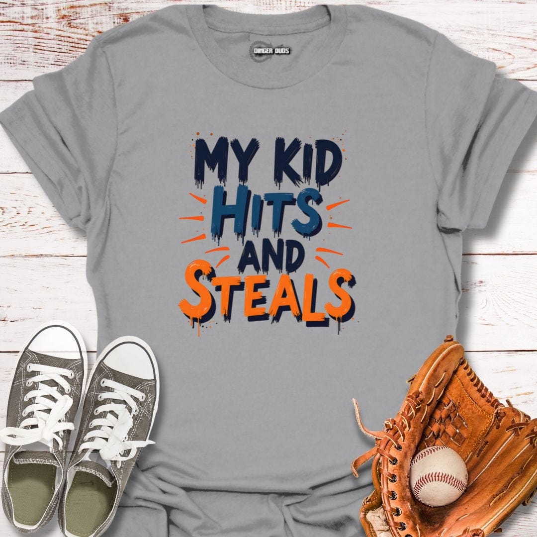 My Kid Hits and Steals T-Shirt