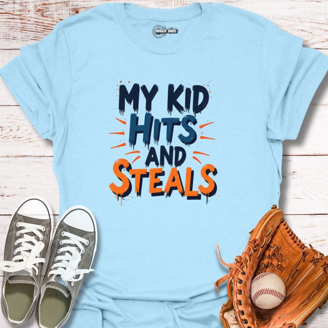 My Kid Hits and Steals T-Shirt