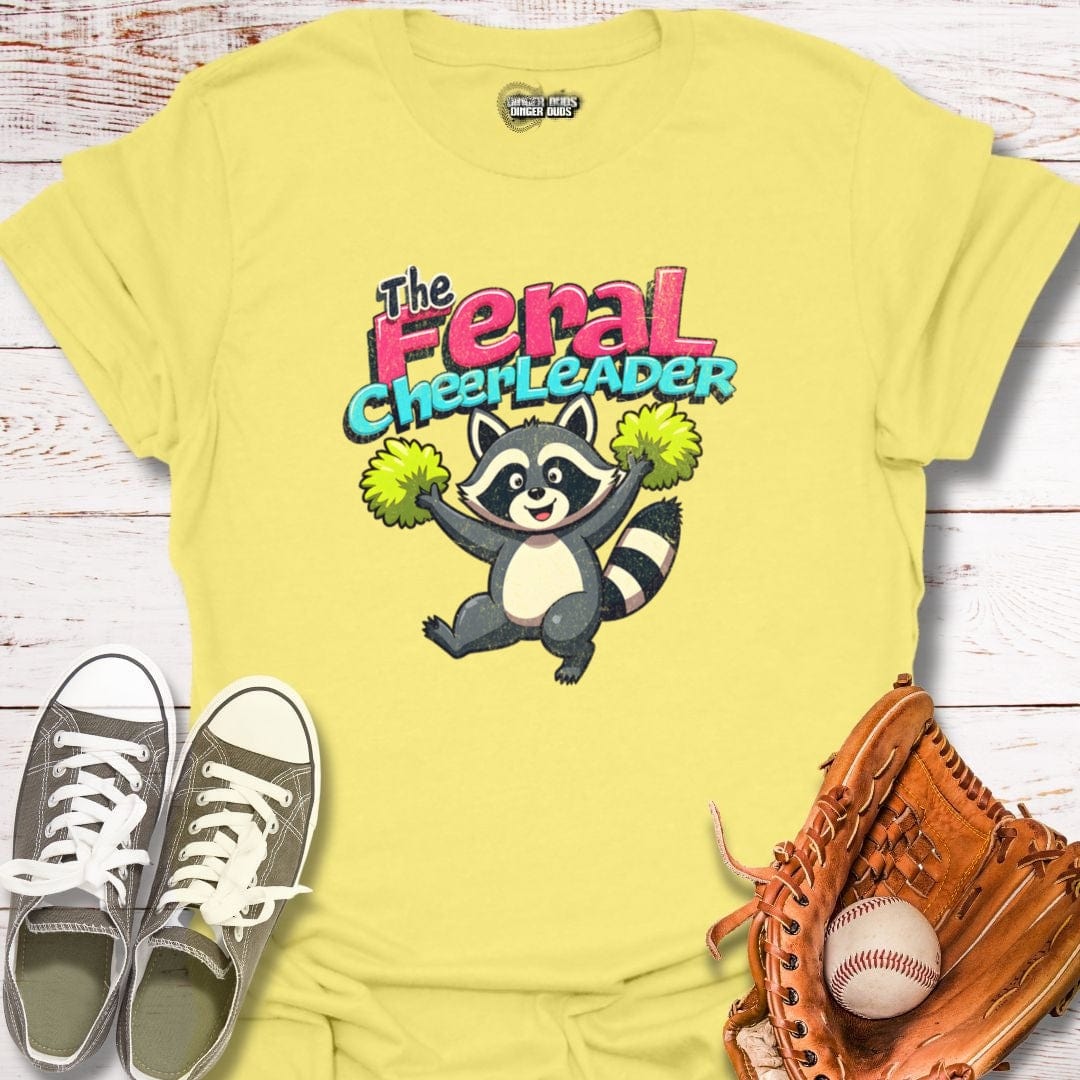 The Feral Cheerleader T-Shirt
