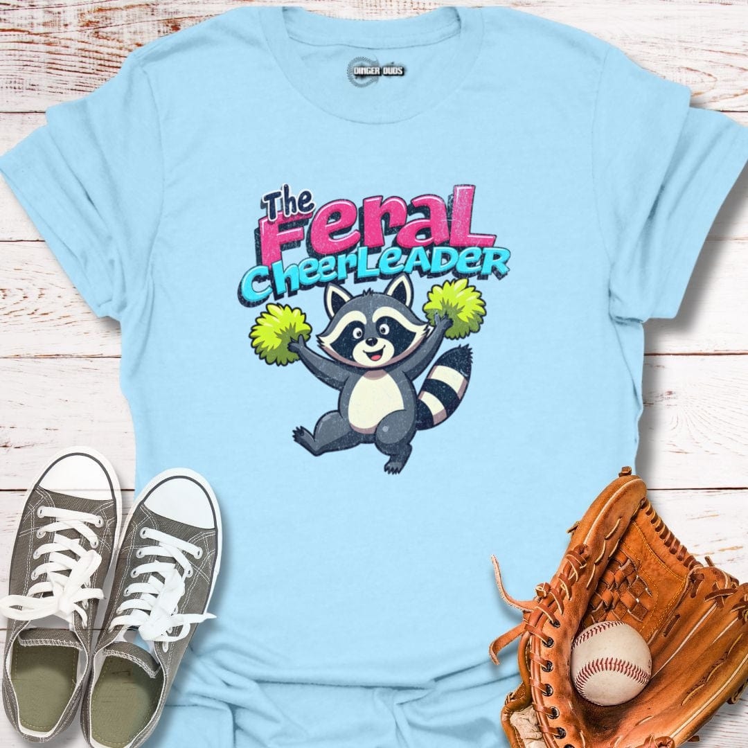 The Feral Cheerleader T-Shirt
