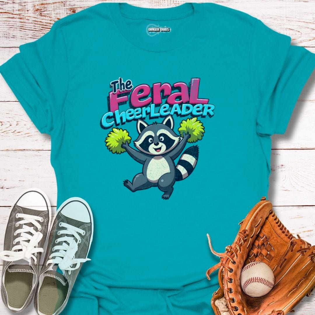 The Feral Cheerleader T-Shirt