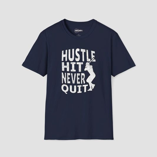 Hustle Hit Never Quit T-Shirt