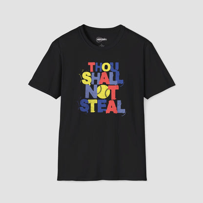 Thou Shall Not Steal Softball T-Shirt