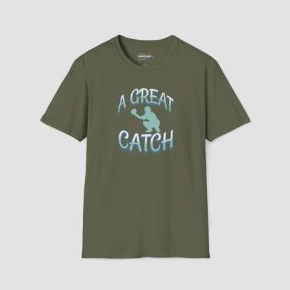 Great Catch T-Shirt