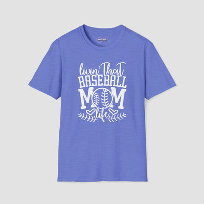 Livin That Baseball Mom Life T-Shirt