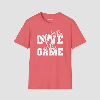 For the Love of The Game T-Shirt