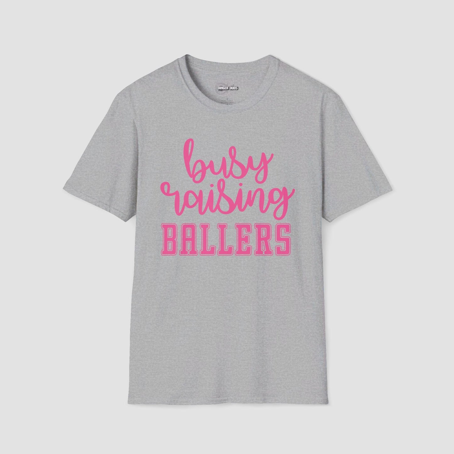 Busy Raising Ballers T-Shirt