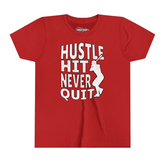 Hustle Hit Never Quit Youth T-Shirt