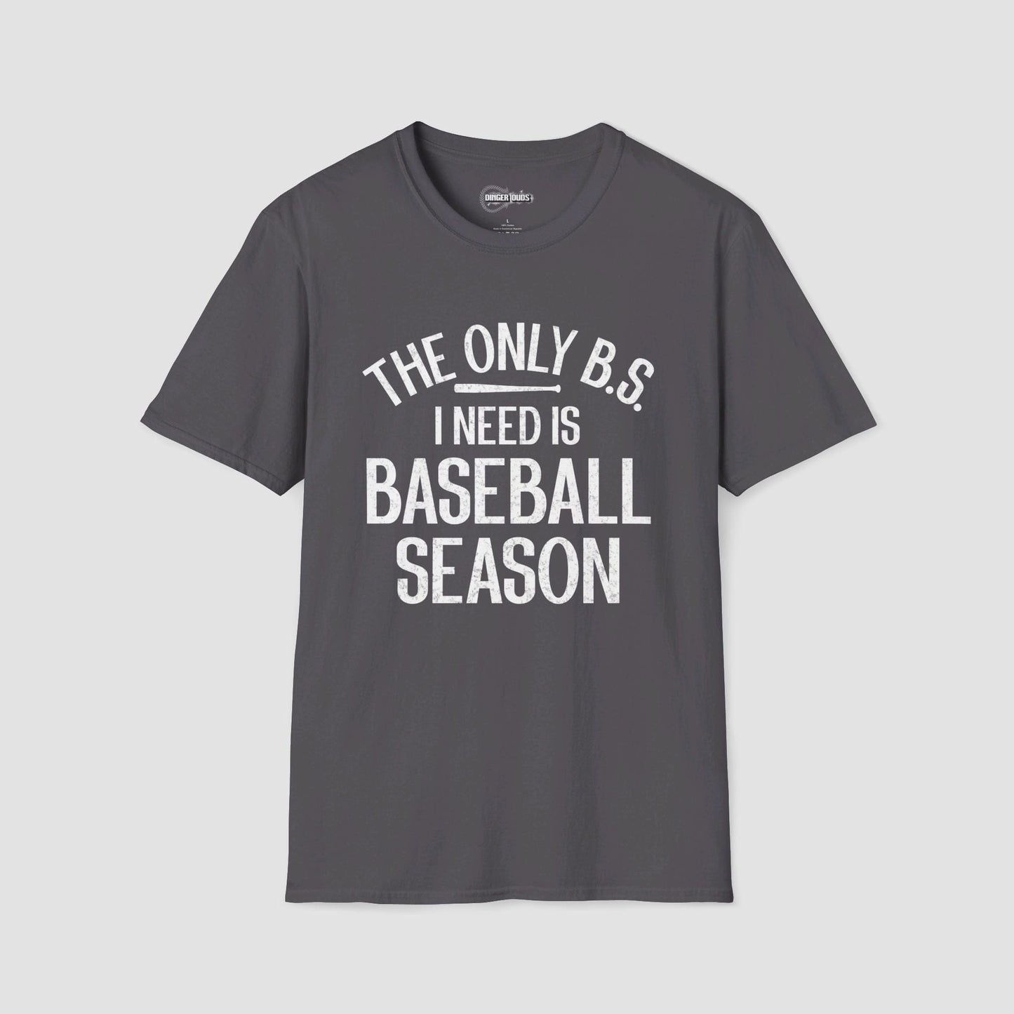 The Only BS I Need T-Shirt