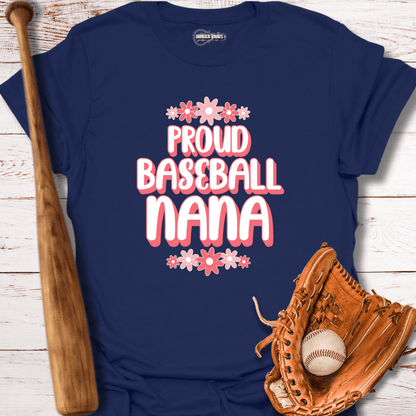 Proud Baseball Nana T-Shirt
