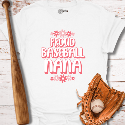 Proud Baseball Nana T-Shirt