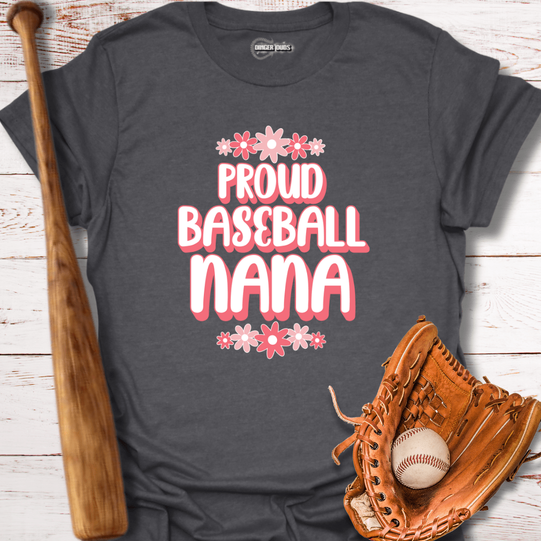 Proud Baseball Nana T-Shirt