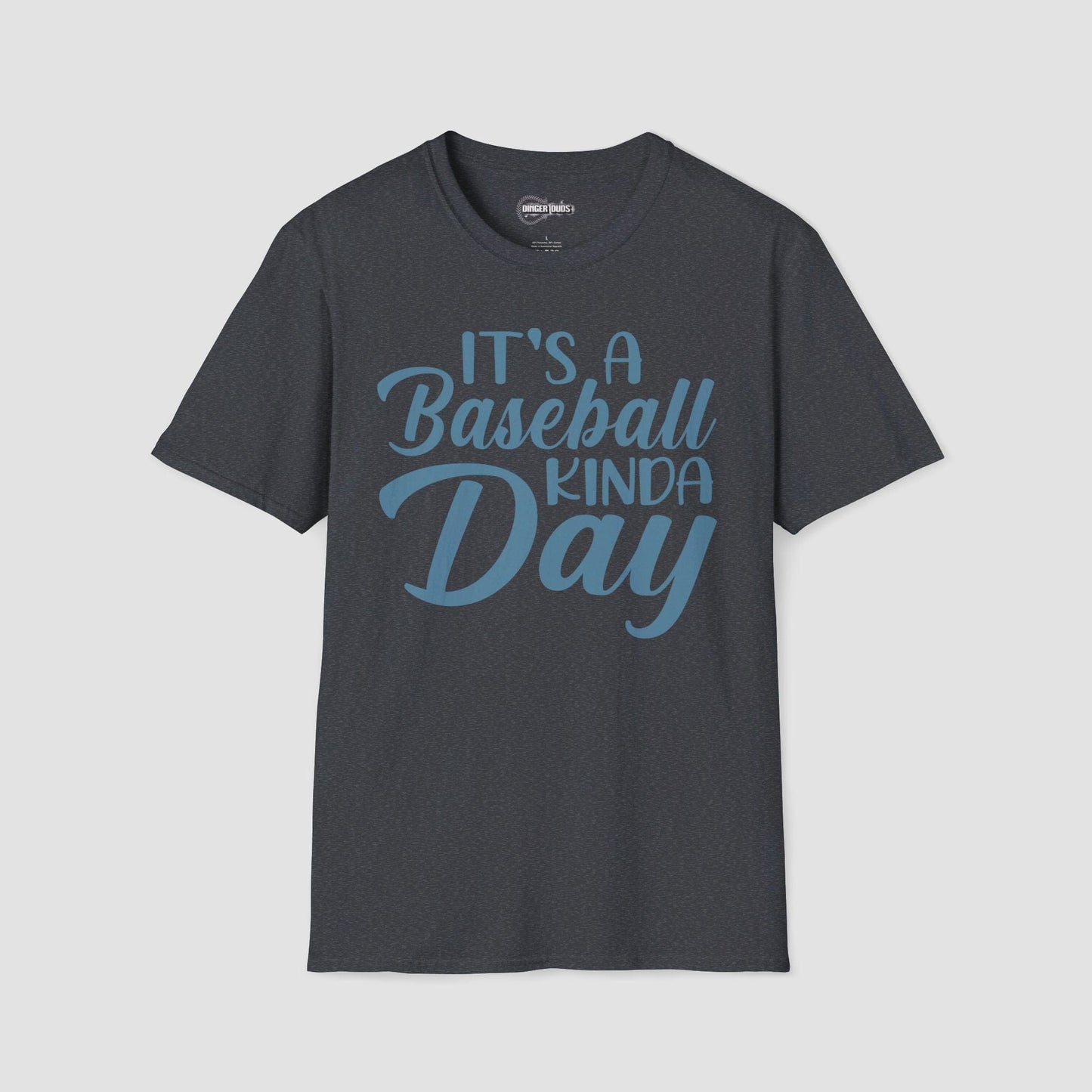 Its A Baseball Kinda Day T-Shirt