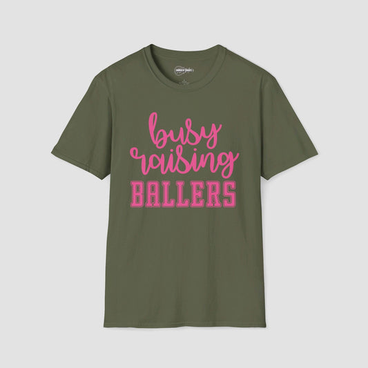 Busy Raising Ballers T-Shirt