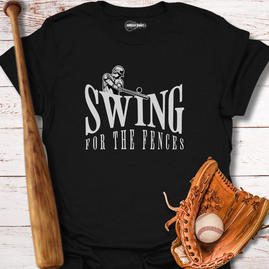 Swing For The Fences T-Shirt