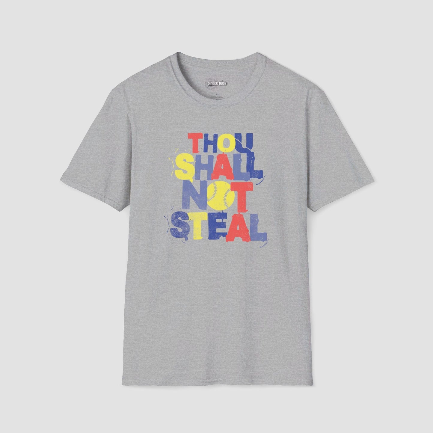 Thou Shall Not Steal Softball T-Shirt