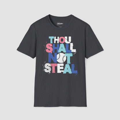 Thou Shall Not Steal T-Shirt