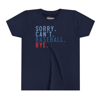 Sorry Can't Baseball Youth T-Shirt