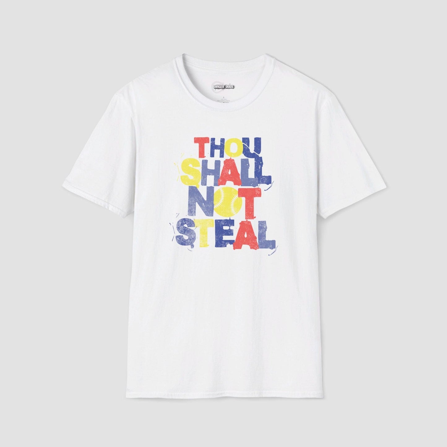 Thou Shall Not Steal Softball T-Shirt