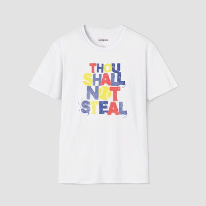 Thou Shall Not Steal Softball T-Shirt