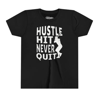 Hustle Hit Never Quit Youth T-Shirt