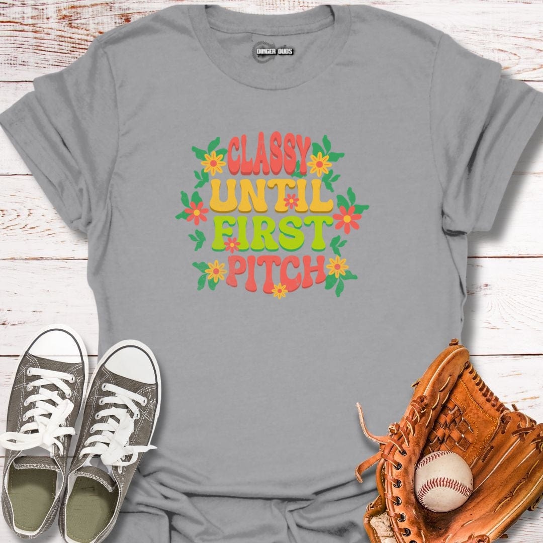 Classy Until First Pitch Floral T-Shirt