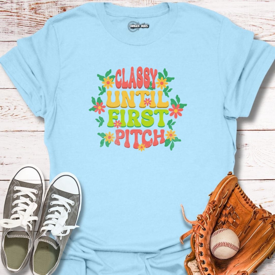Classy Until First Pitch Floral T-Shirt