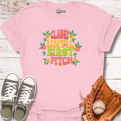 Classy Until First Pitch Floral T-Shirt