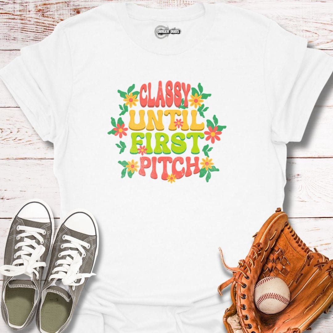 Classy Until First Pitch Floral T-Shirt