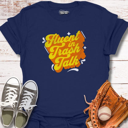 Fluent In Trash Talk Retro T-Shirt