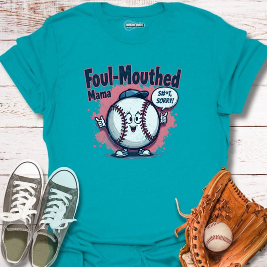 Foul Mouthed Mama T-Shirt
